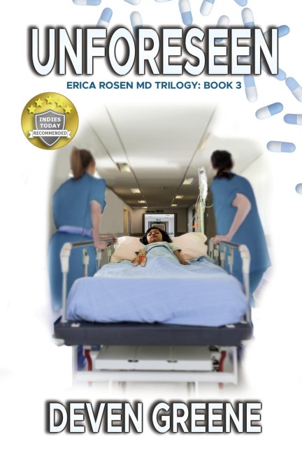 Unforeseen: Erica Rosen MD Trilogy: Book 3