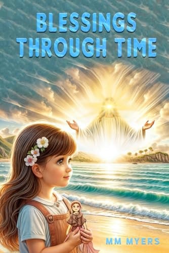 Blessings Through Time