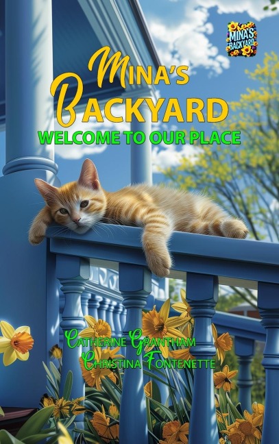 Minas Backyard - Welcome to Our Place