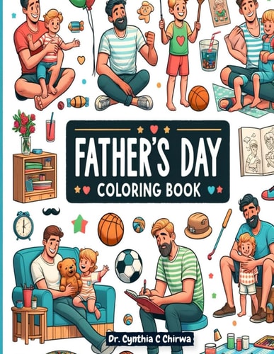 Fathers Day Coloring Book The Heartfelt Bond: Celebrating African American Fathers and Their Children
