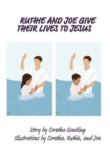 Ruthie and Joe Give Their Lives to Jesus