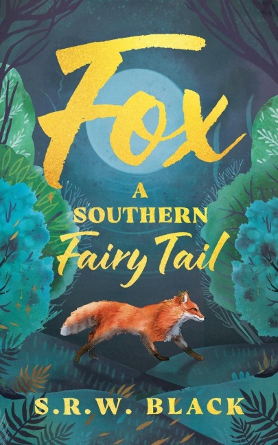 Fox: A Southern Fairy Tail