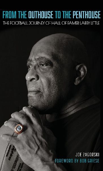 From the Outhouse to the Penthouse: The Football Journey of Hall of Famer Larry Little