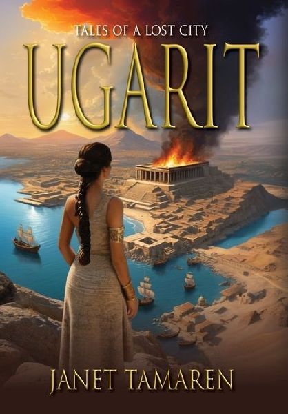 Ugarit: Tales of a Lost City
