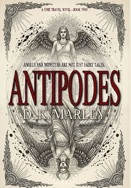 Antipodes: An Epic Time Travel from WWI to Camelot