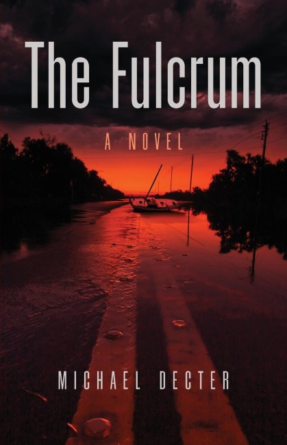 The Fulcrum: A Novel