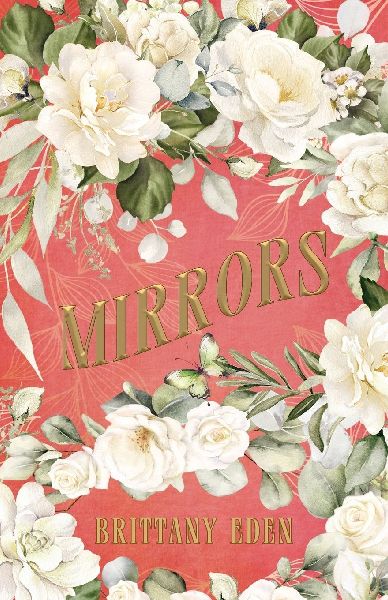 Mirrors: A Fairytale Romance (Heartbooks 3)