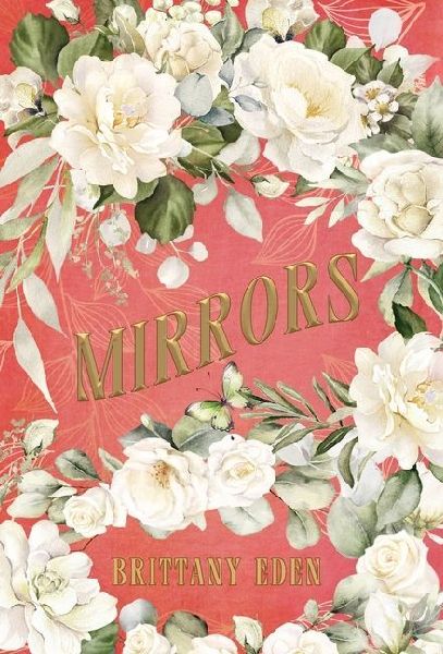 Mirrors: A Fairytale Romance (Heartbooks 3)