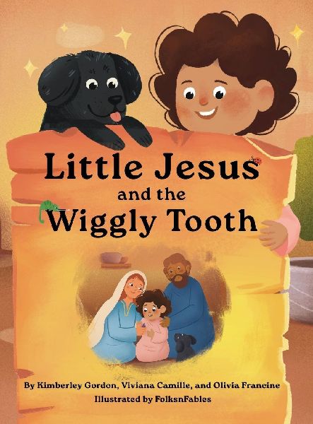 Little Jesus and the Wiggly Tooth: The Little Jesus Chronicles