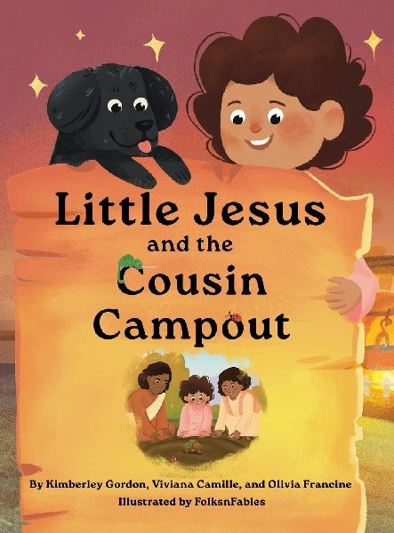 Little Jesus and the Cousin Campout: The Little Jesus Chronicles