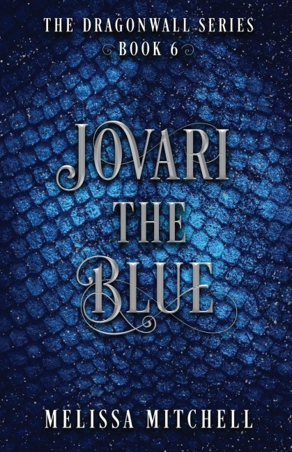 Jovari the Blue: A Slow Burn Fantasy Series