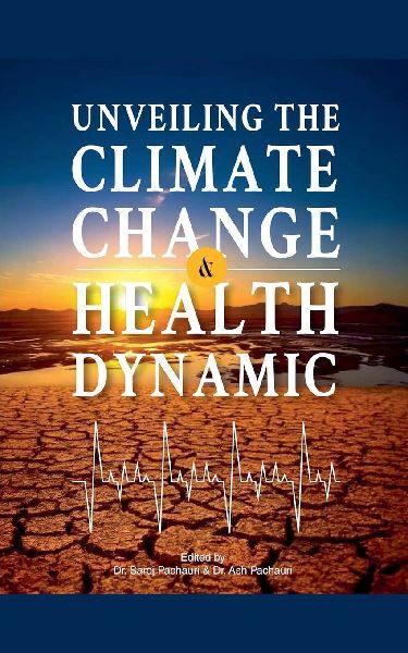 Unveiling: The Climate Change & Health Dynamic
