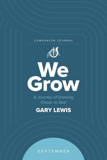 We Grow Companion Journal: A Journey of Drawing Closer to God - September