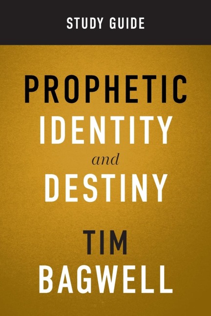Prophetic Identity Study Guide