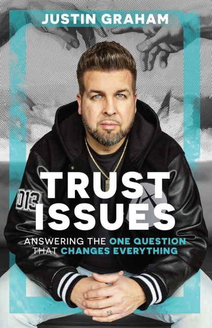 Trust Issues: Answering the One Question That Changes Everything