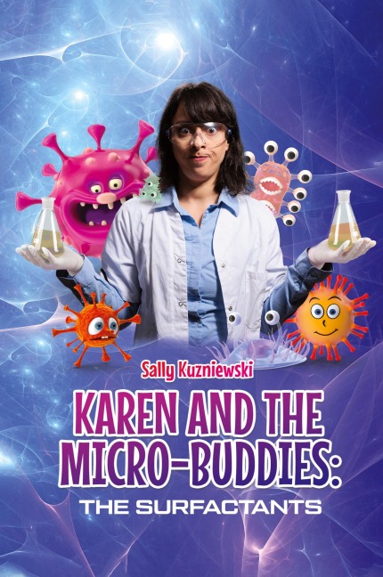 Karen and the Micro-buddies: The Surfactants
