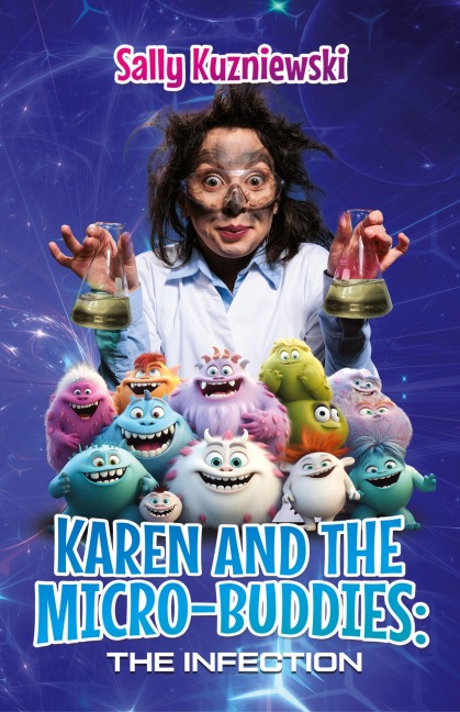 Karen and the Micro-buddies: The Infection