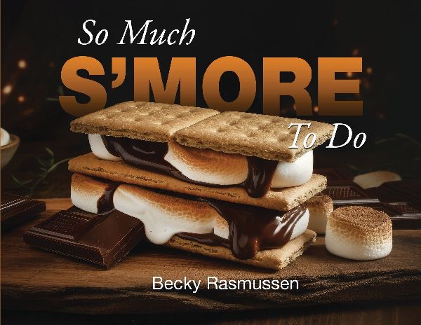 So Much Smore To Do