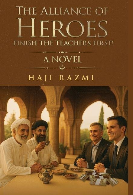 The Alliance of Heroes: Finish The Teachers First!