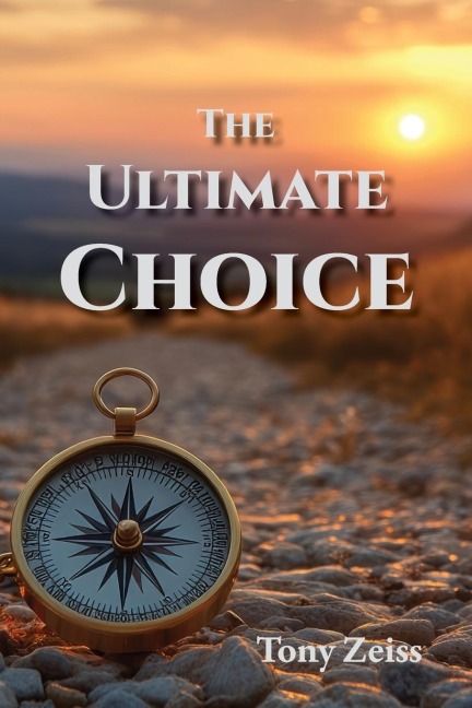 The Ultimate Choice: Determines Our Destiny