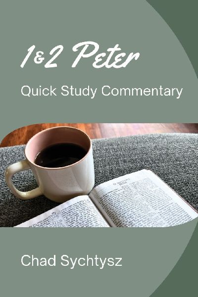 1 & 2 Peter QuickStudy Commentary Series