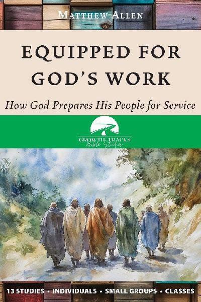 Equipped for Gods Work