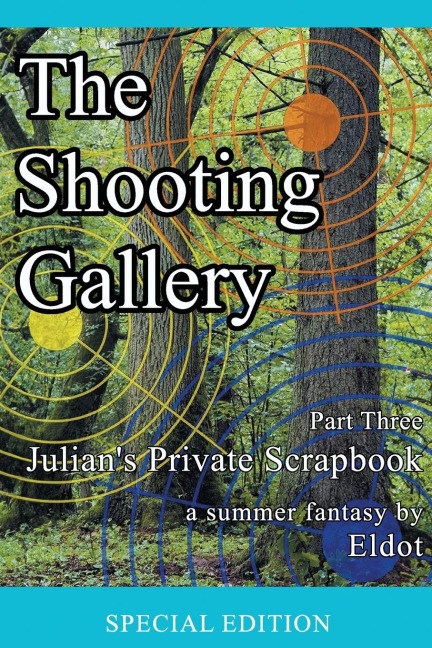 The Shooting Gallery: Julians Private Scrapbook Part Three