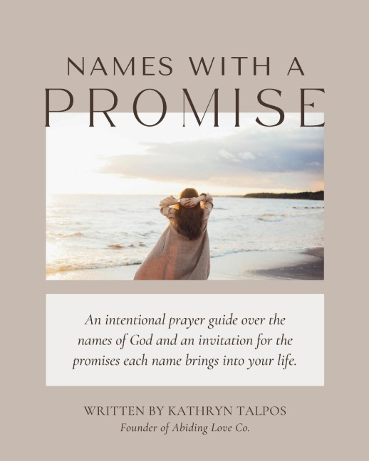 Names with a Promise: A Study and Prayer Guide of the Names of God