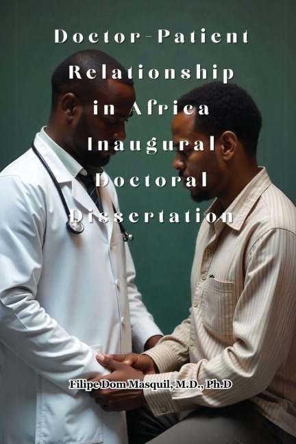 Doctor-Patient Relationship in Africa Inaugural Doctoral Dissertation