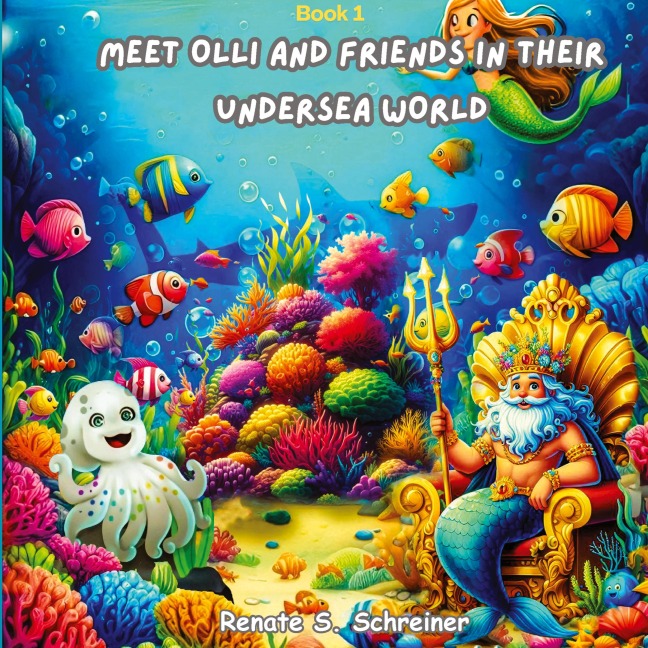 Meet Olli and Friends in their Undersea World (Latest Version)