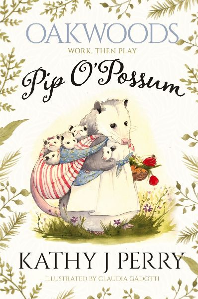 Pip O'Possum: Work, Then Play