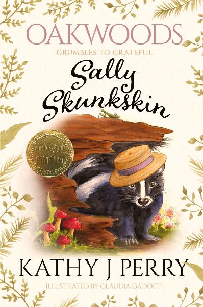 Sally Skunkskin: Grumbles to Grateful