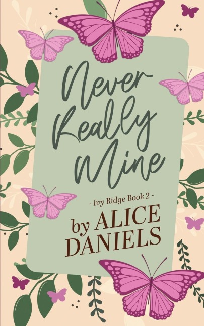 Never Really Mine: A Small Town Surprise Pregnancy Romance