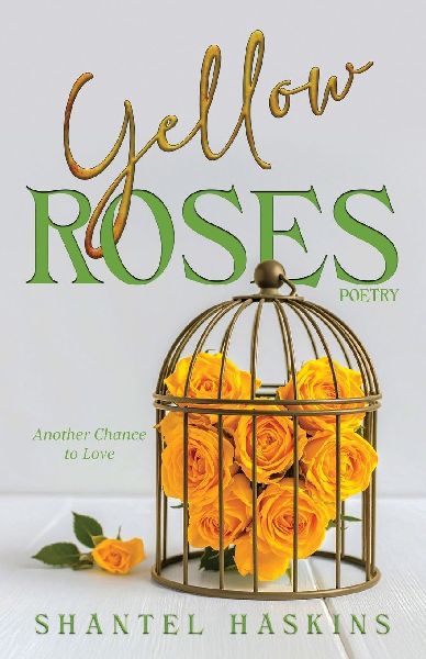Yellow Roses: Another Chance to Love