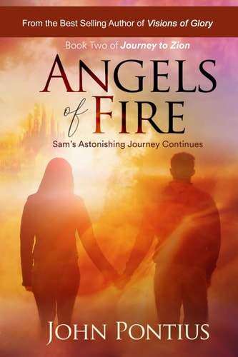 Angels of Fire (Book Two) Sam's Astonishing Journey Continues