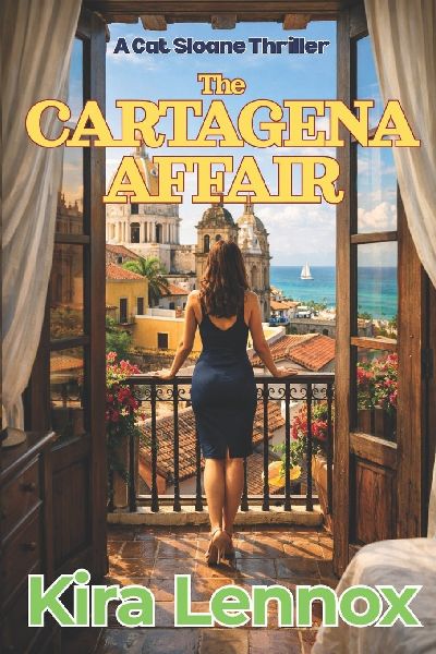 The Cartagena Affair: A Cat Sloane Thriller