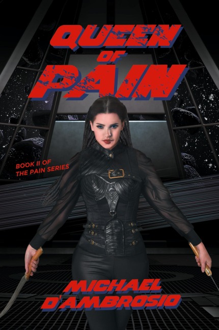 Queen of Pain: Book II of The Pain Series