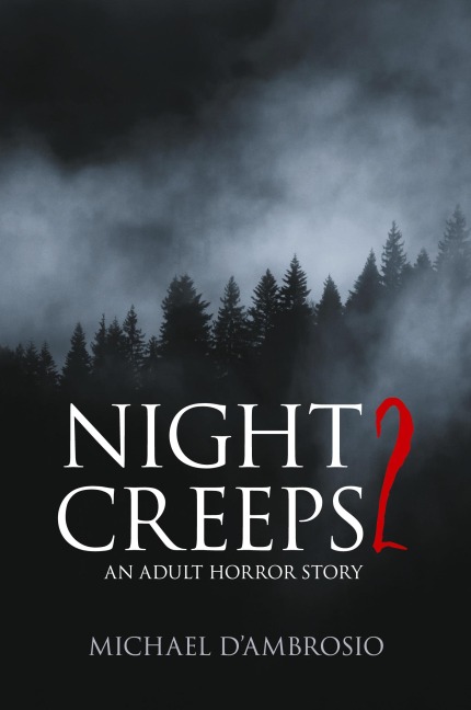 Night Creeps 2: An Adult Horror Story