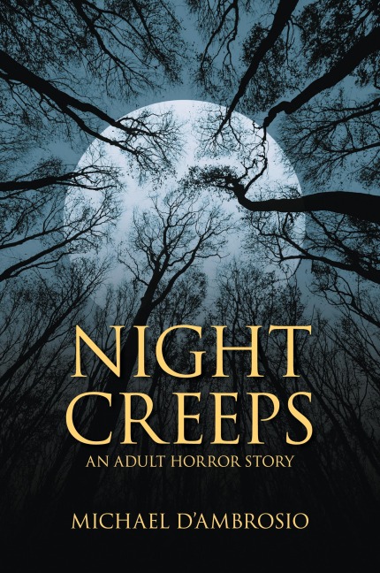 Night Creeps: An Adult Horror Story