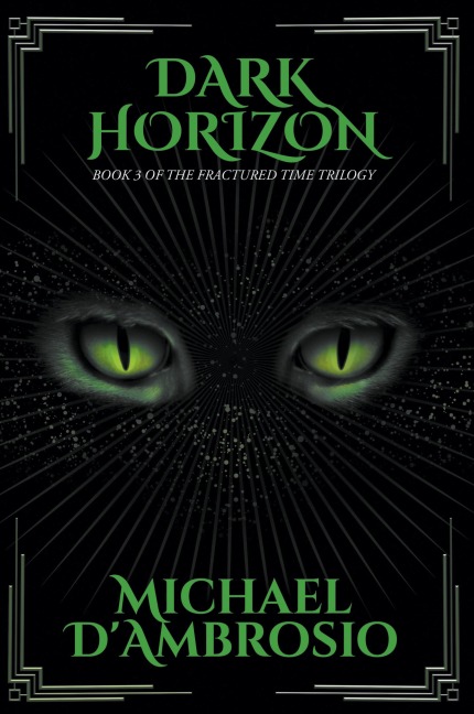 Dark Horizon: Book 3 of the Fractured Time Trilogy