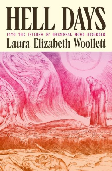 Hell Days: Into the Inferno of Hormonal Mood Disorder