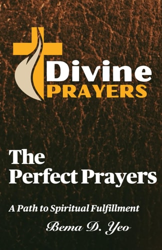 The Perfect Prayers A Path to Spiritual Fulfillment