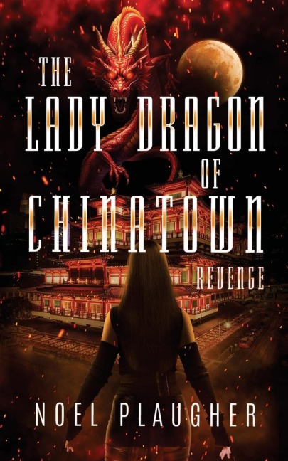 The Lady Dragon of Chinatown: Revenge