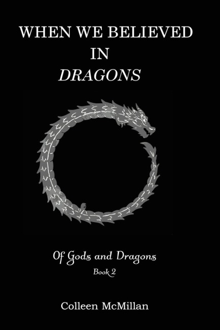 When We Believed in Dragons