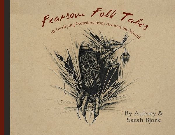 Fearsome Folktales: 10 Terrifying Monsters from Around the World