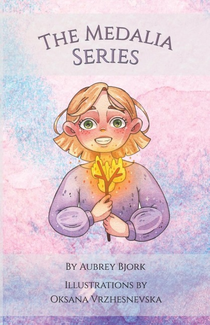 The Medalia Series: The Princess and the Monster, The Unicorn Disaster, Fang and Moon