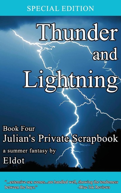 Thunder and Lightning: Julians Private Scrapbook Book 4