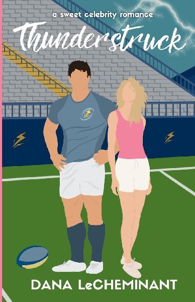 Thunderstruck: A Sweet Celebrity Romance