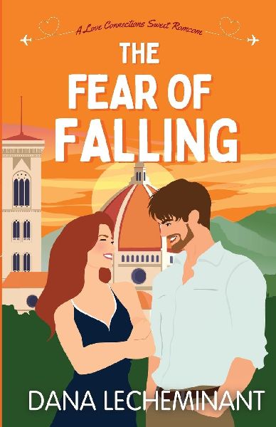 The Fear of Falling: A Love Connections Sweet Romcom