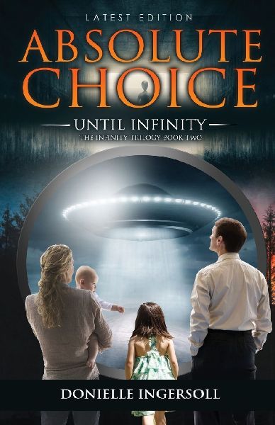 Absolute Choice: Until Infinity,The Infinity Trilogy Book Two